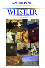 Title: WHISTLER (Illustrated), Author: J. McNeill Whistler
