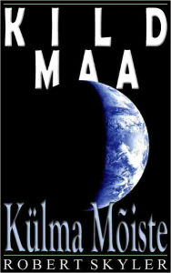 Kild Maa - 003 - Külma Mõiste (Estonian Edition)