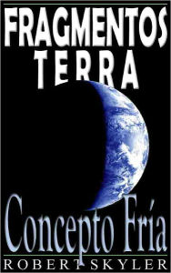 Fragmentos Terra - 003 - Concepto Fría (Galician Edition)