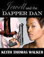 Jewell and the Dapper Dan
