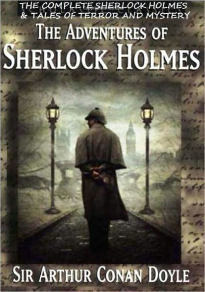 Sherlock Holmes Collection, The Complete Novels and Stories Includes: Study in Scarlet Adventures of Sherlock Holmes Memoirs of Sherlock Holmes The Hound of the Baskervilles Return of Sherlock Holmes & Many More.