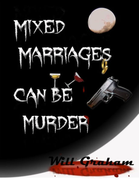 MIXED MARRIAGES CAN BE MURDER