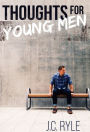 Thoughts for Young Men (Authorial Biography Included)