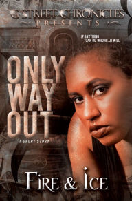 Only Way Out