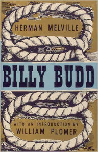 Title: Billy Budd: A Fiction and Literature, Nautical, Gay/Lesbian Classic By Herman Melville! AAA+++, Author: Herman Melville