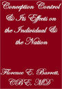 CONCEPTION CONTROL AND ITS EFFECTS ON THE INDIVIDUAL AND THE NATION