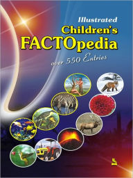 Illustrated Children's Factopedia