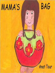 Title: Mama's Bag, Author: Anat Tour