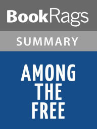 Title: Among the Free by Margaret Peterson Haddix l Summary & Study Guide, Author: BookRags