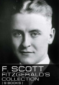 Title: F. Scott Fitzgerald's Collection [ 09 Books ], Author: Publish This