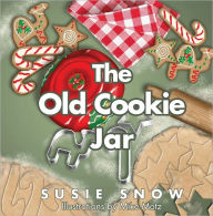 Title: The Old Cookie Jar, Author: Susie Snow