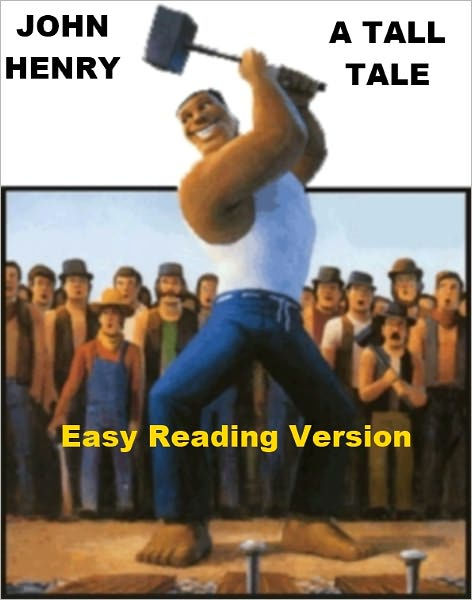 john-henry-a-tall-tale-easy-reading-version-by-nell-madden-nook