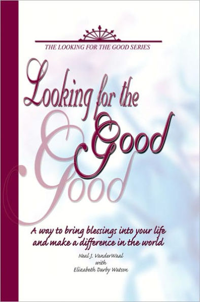 Looking For The Good