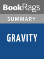 Gravity by Leanne Lieberman l Summary & Study Guide