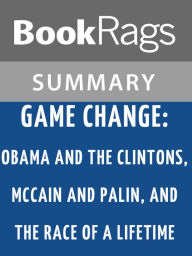 Game Change by John Heilemann l Summary & Study Guide