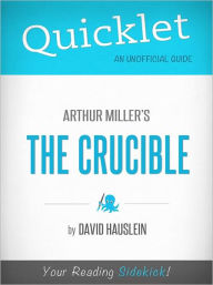 Quicklet on Arthur Miller's The Crucible