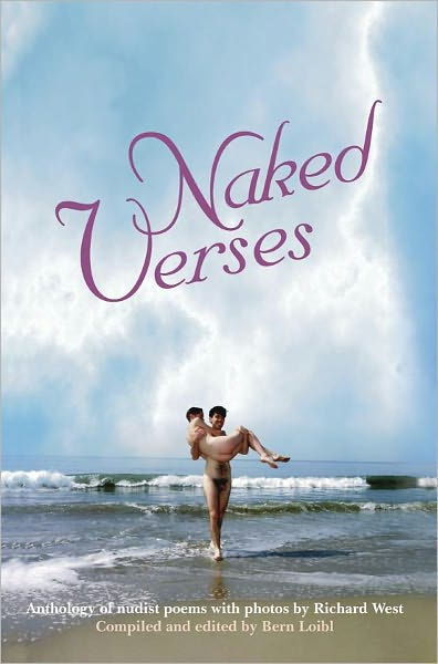 396px x 600px - Naked Verses by Bern Loibl | eBook | Barnes & NobleÂ®