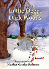 Title: In the Deep, Dark Woods (children's counting book), Author: Heather Maurice-Stirnweis