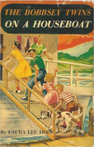 Title: The Bobbsey Twins on a Houseboat: A Mystery and Detective Classic By Laura Lee Hope! AAA+++, Author: Laura Lee Hope