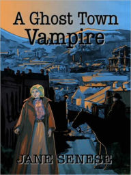 A Ghost Town Vampire