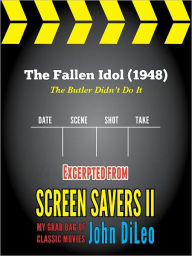 Title: The Fallen Idol (1948), Author: John DiLeo