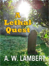 A Lethal Quest