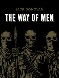 Title: The Way of Men, Author: Jack Donovan