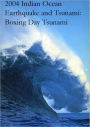 2004 Indian Ocean Earthquake and Tsunami: Boxing Day Tsunami