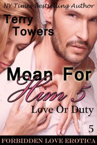 Moan For Him 5: Love Or Duty
