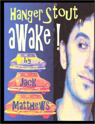 Hanger Stout, Awake!