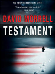 Title: Testament, Author: David Morrell