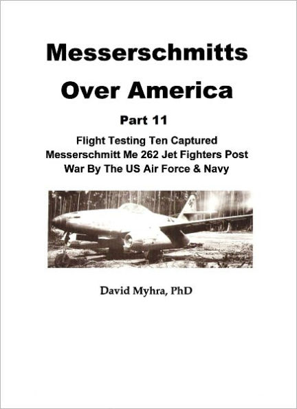 Messerschmitts Over America-(Part 11 Conclusion)