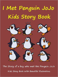 Kids Story Book Penguin JoJo : I Met The Penguin JoJo