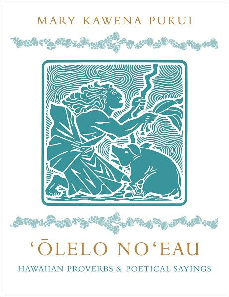 Olelo Noeau: Hawaiian Proverbs and Poetical Sayings|eBook