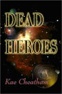 Dead Heroes
