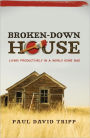 Broken-Down House