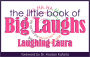 The Little Book of Big Laughs