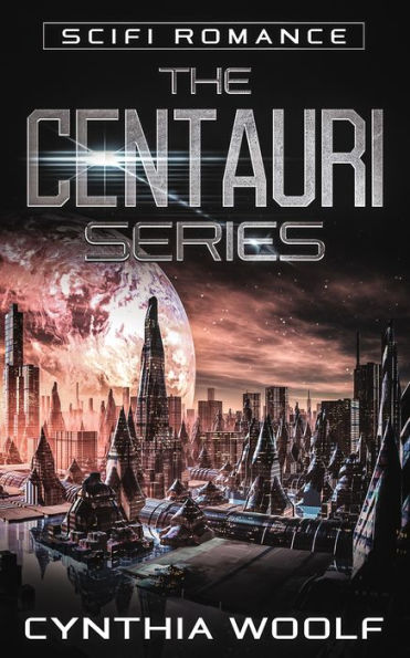 CENTAURI SERIES: THE COMPLETE COLLECTION