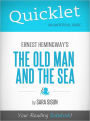 Quicklet on Ernest Hemingway's The Old Man and the Sea (Cliffsnotes-Like Book Summary & Commentary)