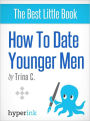 How to Date Younger Men