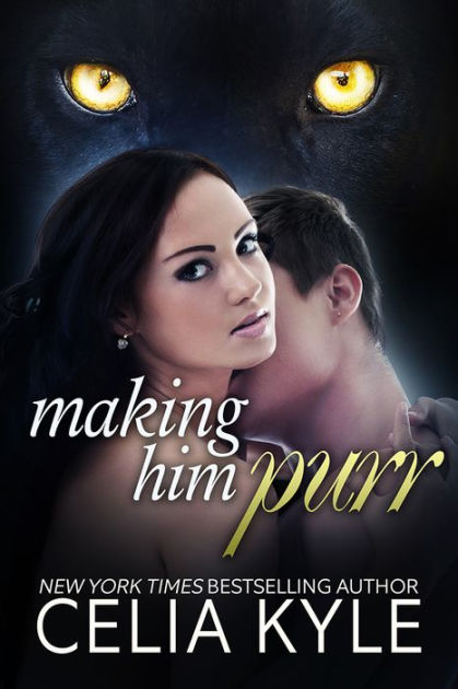 Making Him Purr Bbw Paranormal Shape Shifter Romance By Celia Kyle