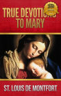 True Devotions of the Blessed Virgin Mary - Enhanced