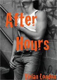 Title: After Hours, Author: Vivian London