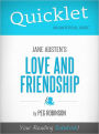 Quicklet on Jane Austen's Love and Friendship (Cliffsnotes-Like Book Summary & Commentary)
