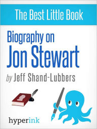 Biography of Jon Stewart