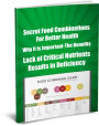The Secret Food Combinations For Better Health Why It Is Important