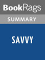 Savvy by Ingrid Law l Summary & Study Guide