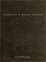 Curiosities of Medical Experience