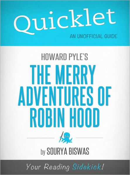 Quicklet on Howard Pyle's The Merry Adventures of Robin Hood (Cliffsnotes-Like Book Summary & Commentary)