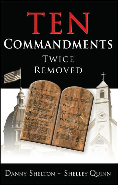 Ten Commandments Twice Removed